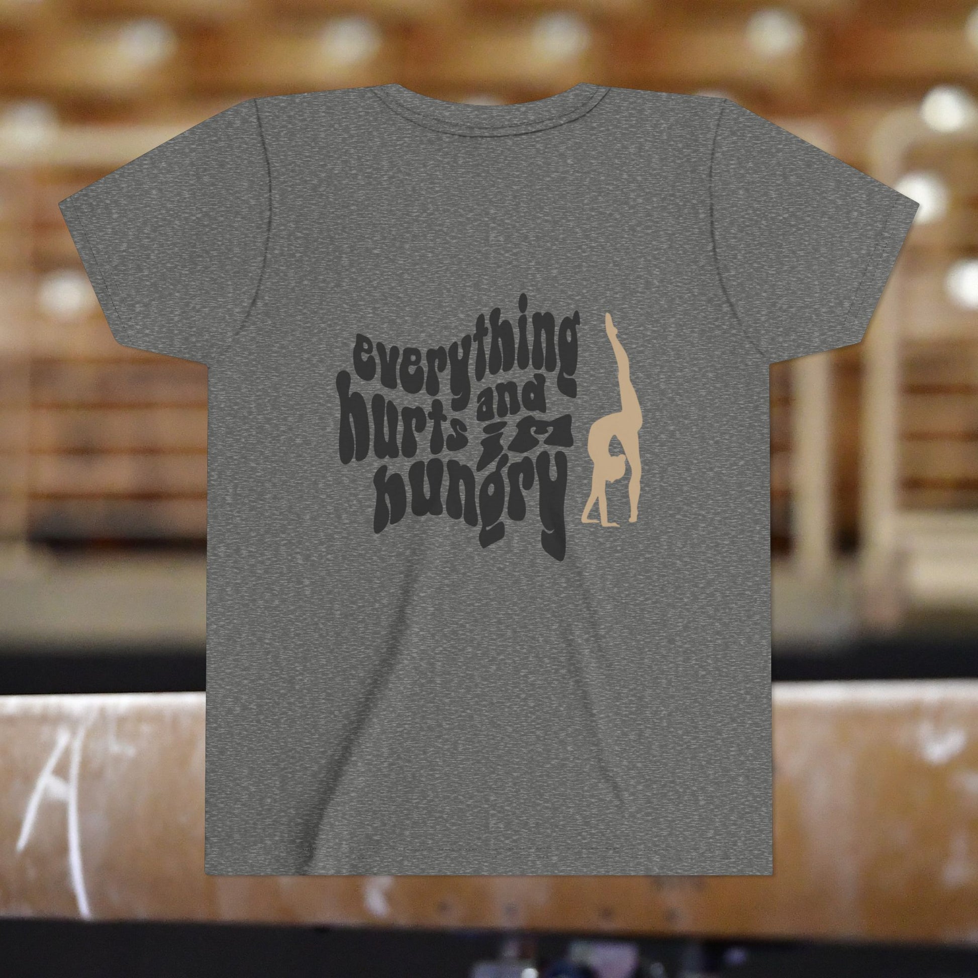 Kids Gymnastics Tee, Everything Hurts and I'm Hungry, Practice Shirt
